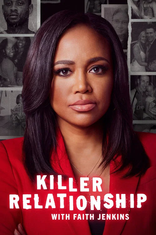 Killer Relationship with Faith Jenkins постер