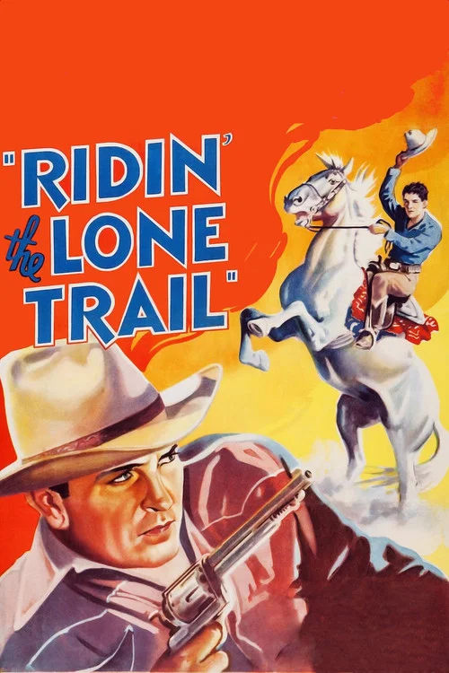 Ridin' the Lone Trail постер