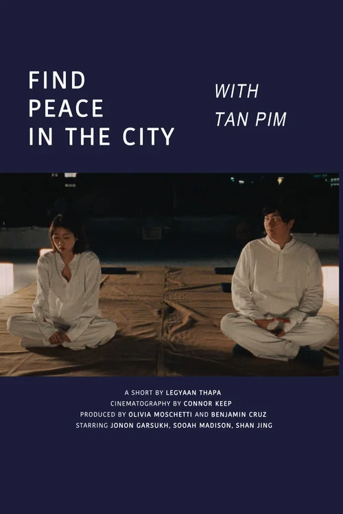 Find Peace In The City With Tan Pim постер