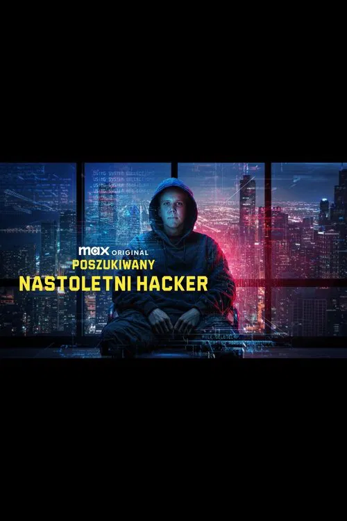 Самый разыскиваемый: Подросток-хакер постер