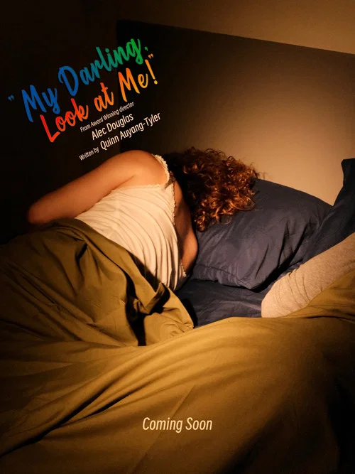 My Darling, Look at Me! постер