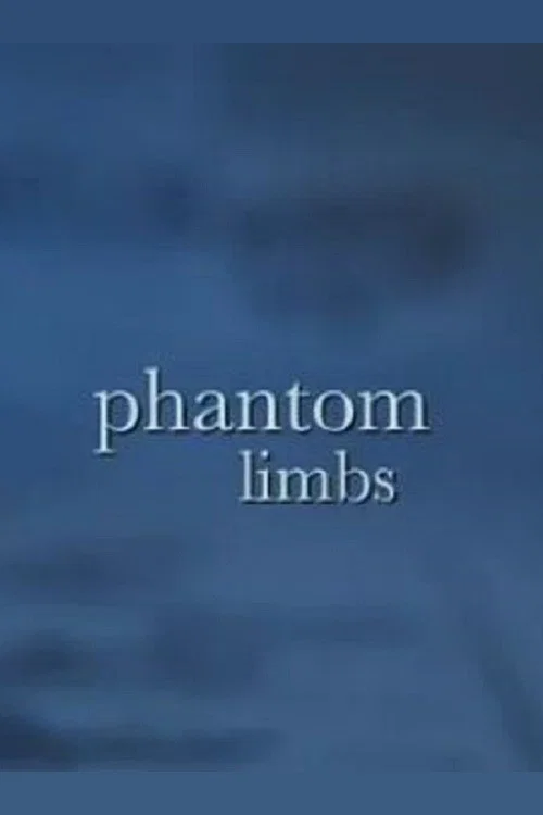 Phantom Limbs постер