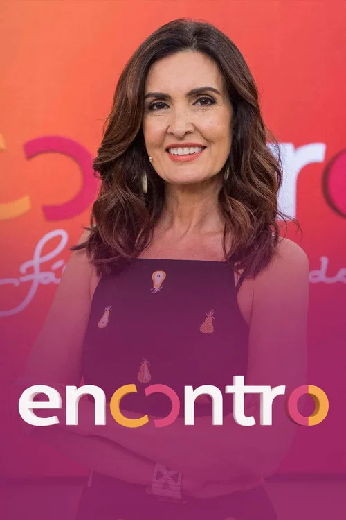 Encontro com Fátima Bernardes постер