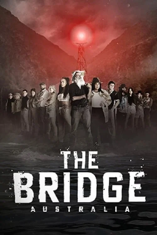 The Bridge Australia постер