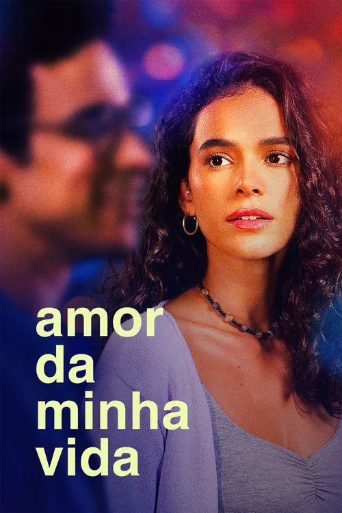 Amor da Minha Vida постер