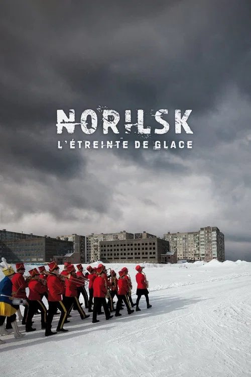 Norilsk, L'étreinte de glace постер