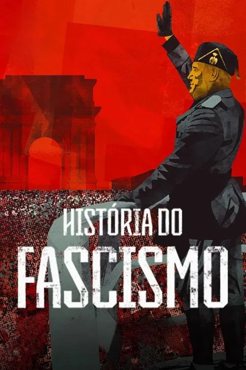 História do Fascismo постер
