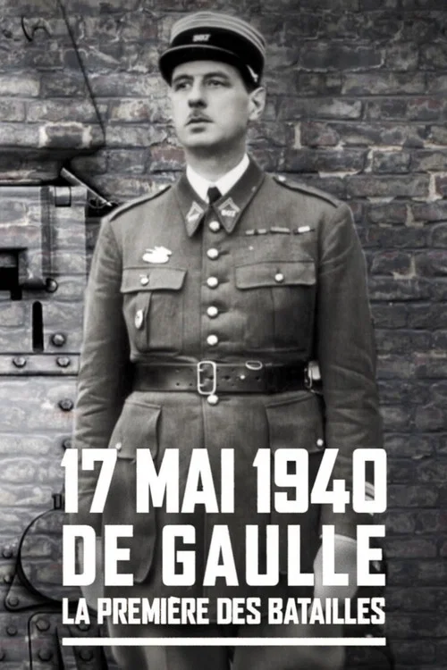 De Gaulle, premières batailles постер