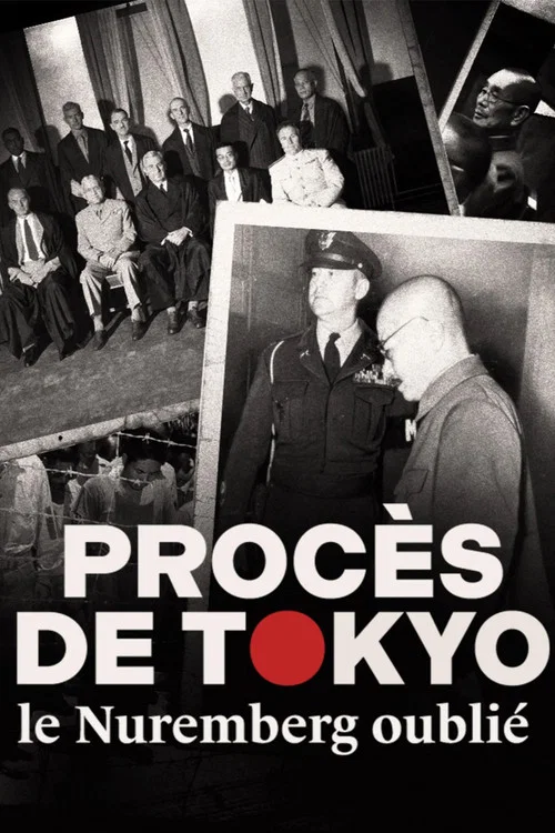 Procès de Tokyo, le Nuremberg oublié постер