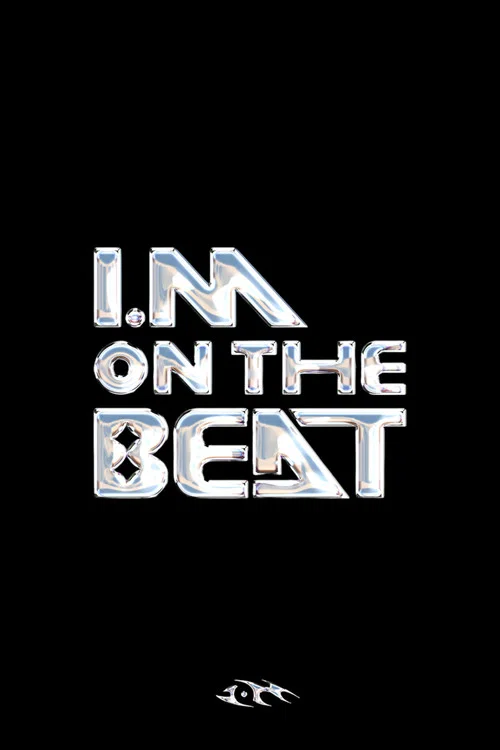 I.M ON THE BEAT постер