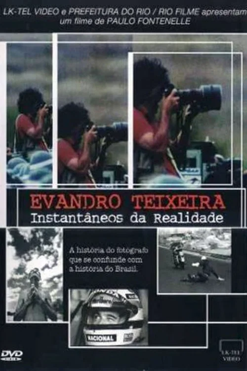 Evandro Teixeira: Instantâneos da Realidade постер