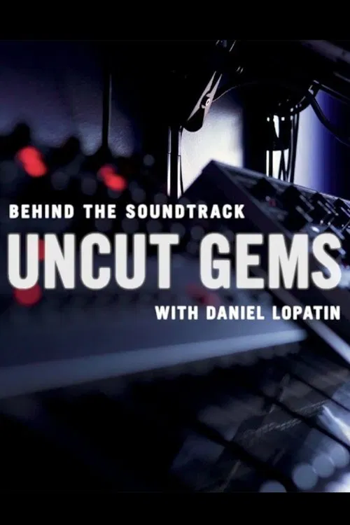 Behind the Soundtrack: 'Uncut Gems' with Daniel Lopatin постер