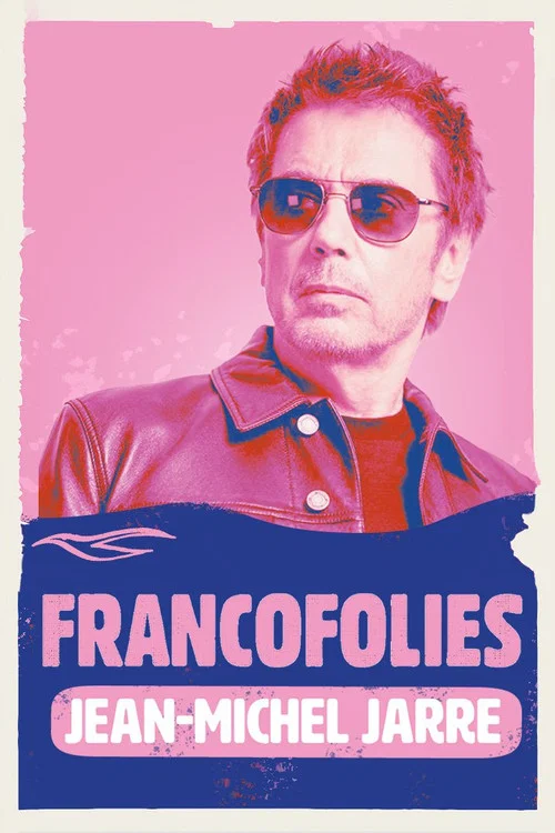 Jean-Michel Jarre : Francofolies de La Rochelle постер