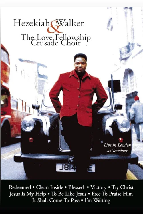 Hezekiah Walker & The Love Fellowship Crusade Choir's Live In London At Wembley постер