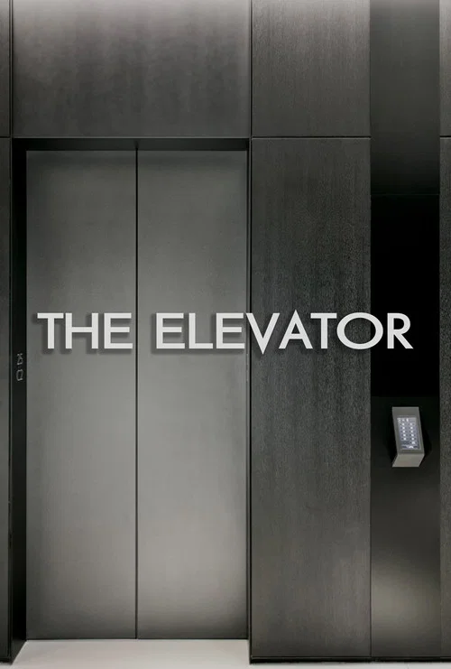 The Elevator постер