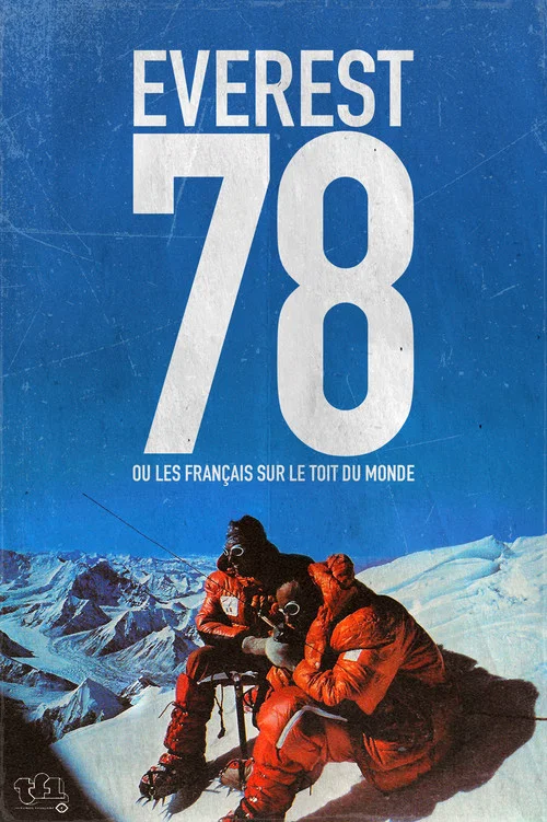 Everest 78, ou les Français sur le toit du monde постер