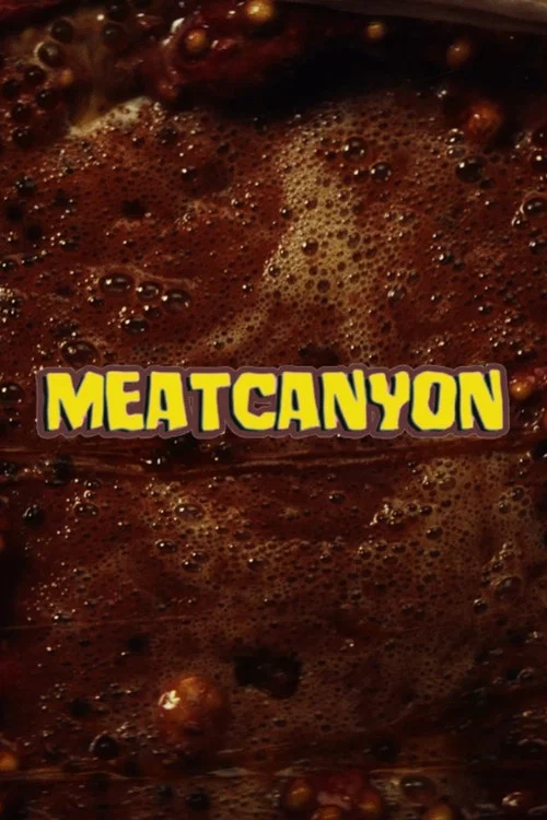 MeatCanyon постер