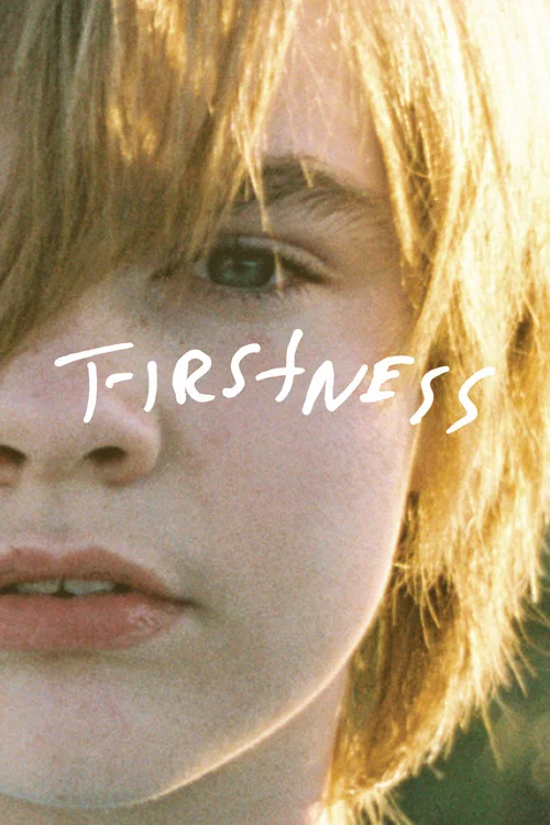 Firstness постер