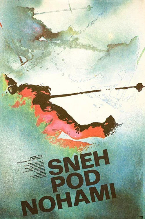 Sneh pod nohami постер
