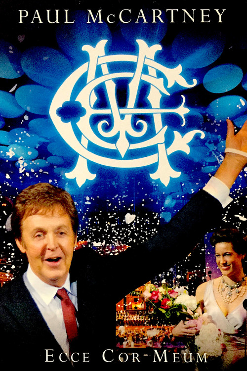 Paul McCartney: Ecce Cor Meum постер