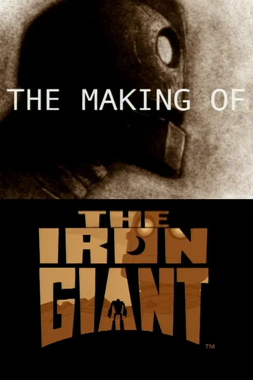 The Making of 'The Iron Giant' постер