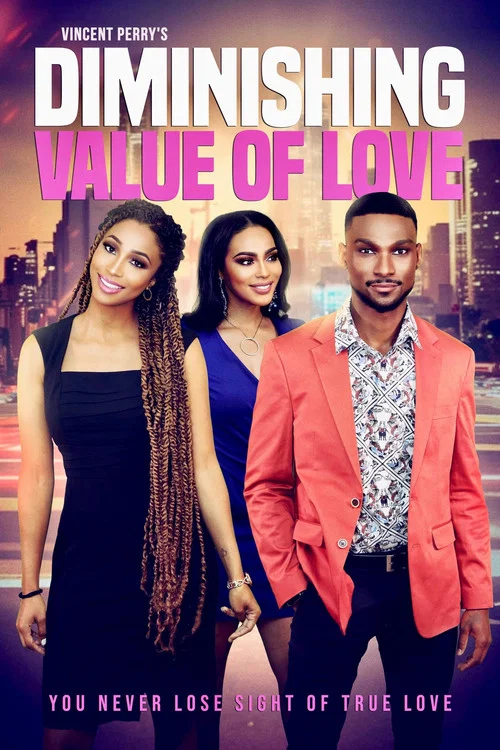 Diminishing Value of Love постер