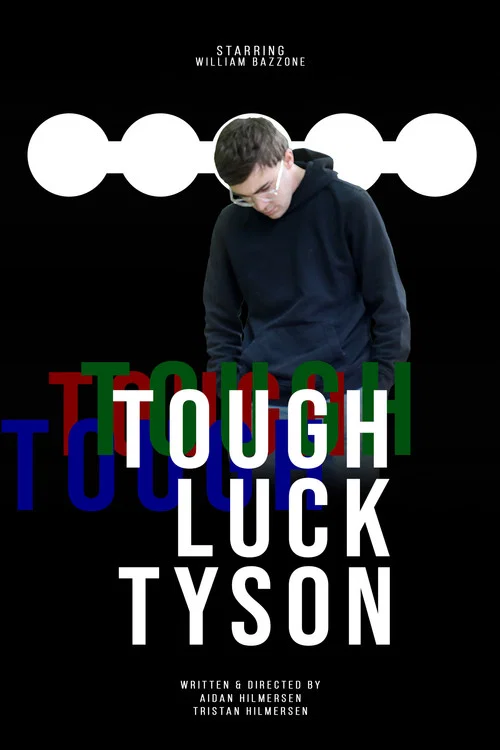 Tough Luck Tyson постер