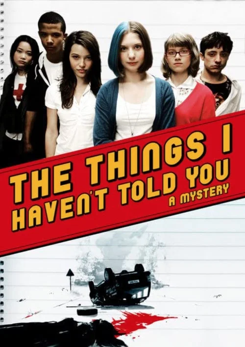 The Things I Haven't Told You постер