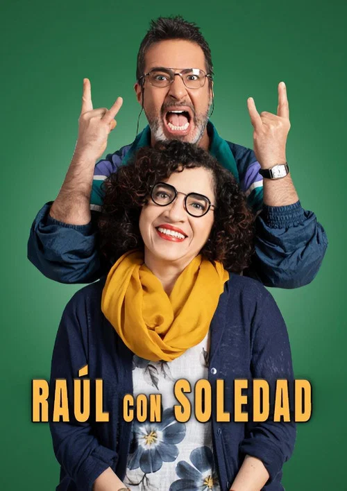 Raul con Soledad постер