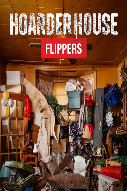 Hoarder House Flippers постер
