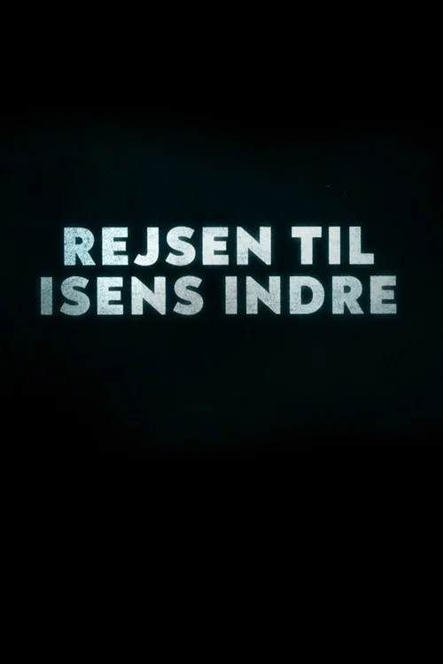 Rejsen til isens indre постер