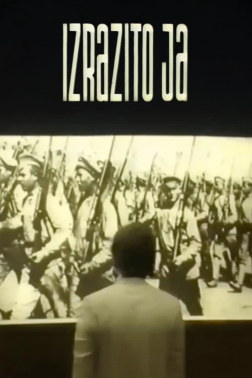 Izrazito Ja постер