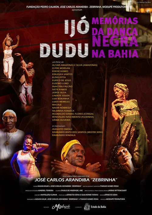 Ijó Dudu: Memórias da Dança Negra na Bahia постер