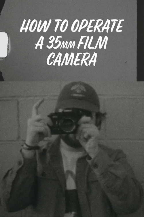 How to Operate a 35mm Film Camera постер
