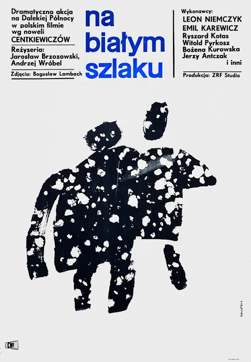 Na białym szlaku постер