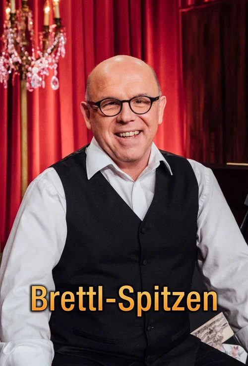 Brettl-Spitzen – Die Volkssänger-Revue постер