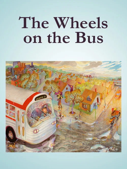 The Wheels On The Bus постер