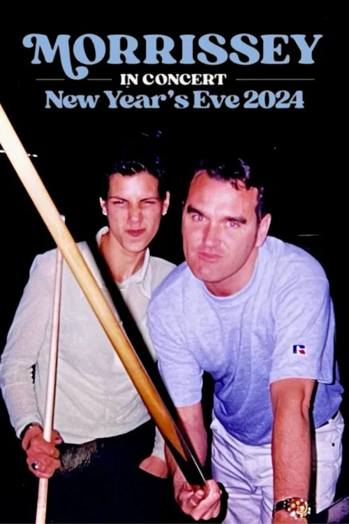 Morrissey - Live at The Hollywood Palladium NYE 2024 постер