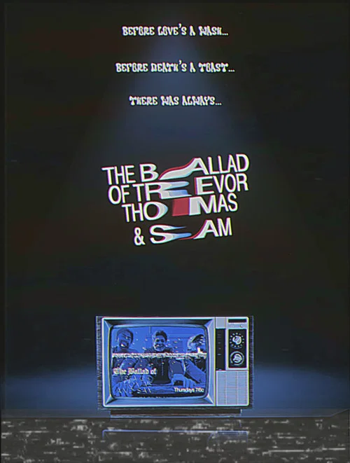 The Ballad of Trevor, Thomas, and Sam постер