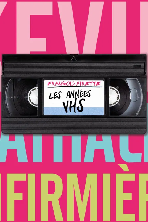 François Pirette : les années VHS постер