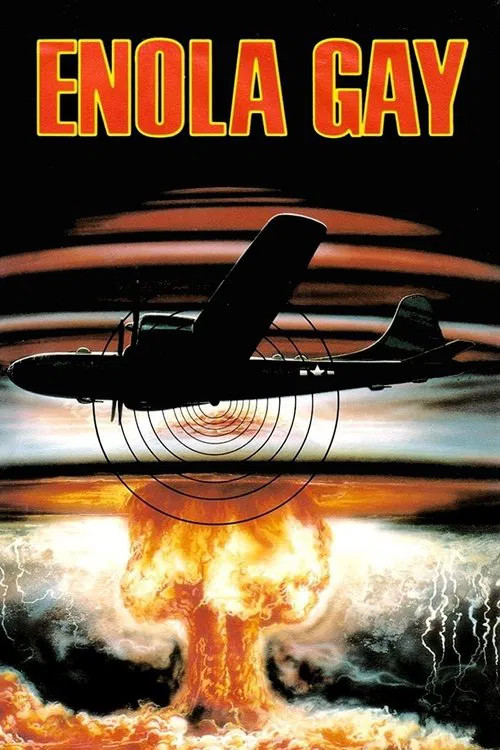 Enola Gay: The Men, the Mission, the Atomic Bomb постер