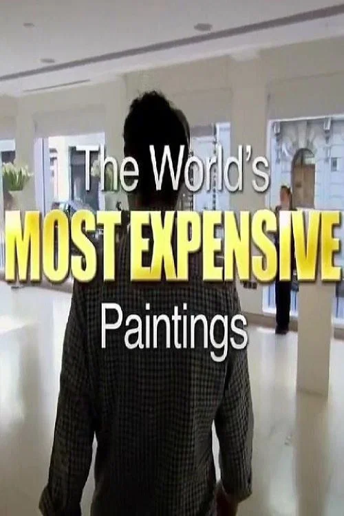 The World's Most Expensive Paintings постер