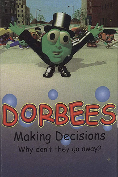 Dorbees - Making Decisions постер