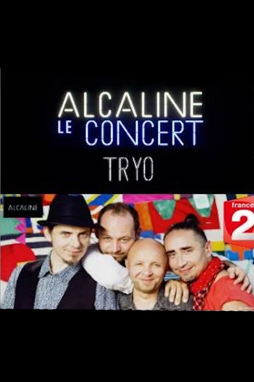 Tryo - Alcaline le Concert постер