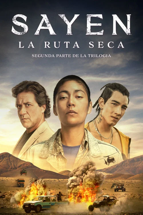 Sayen: La ruta seca постер