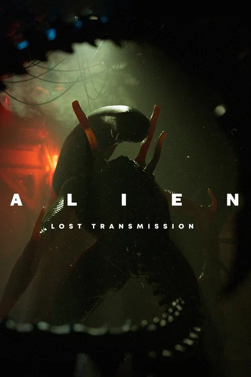 Alien: Lost Transmission постер
