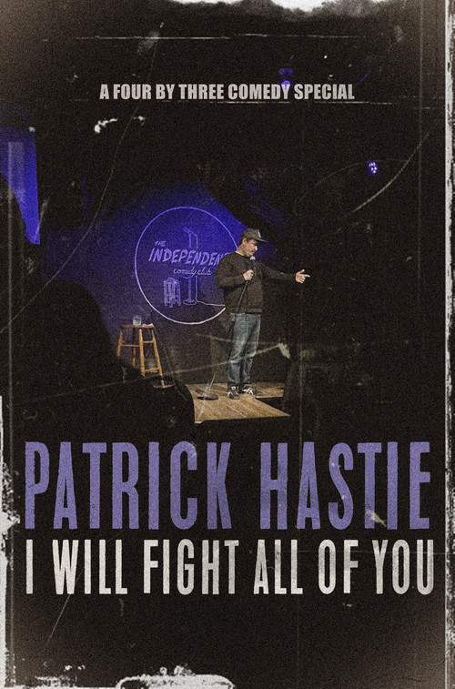 Patrick Hastie: I Will Fight All Of You постер