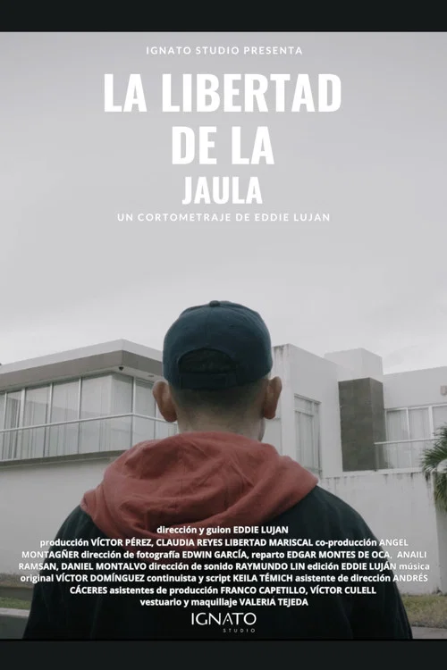 La Libertad de la Jaula постер