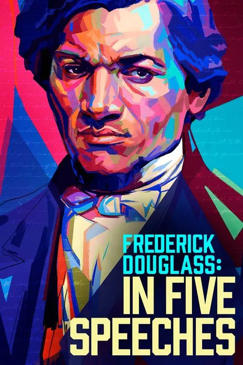 Frederick Douglass: In Five Speeches постер