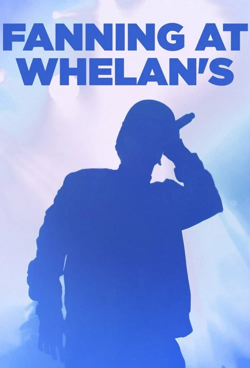 Fanning at Whelan's постер
